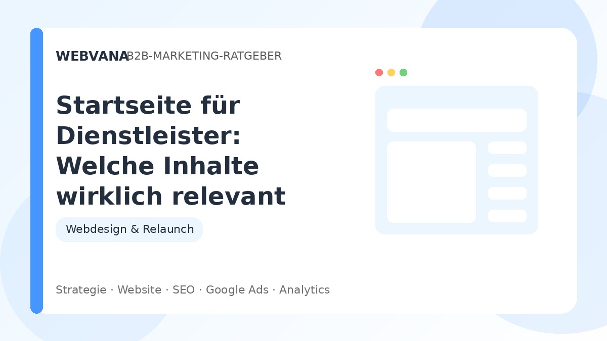 Startseite für Dienstleister: Welche Inhalte wirklich relevant sind – Beitragsbild auf Webvana.eu