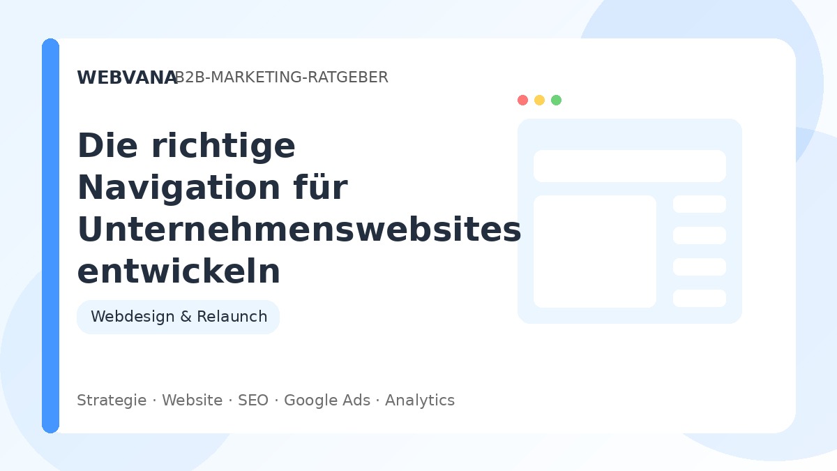 Die richtige Navigation für Unternehmenswebsites entwickeln – Beitragsbild auf Webvana.eu