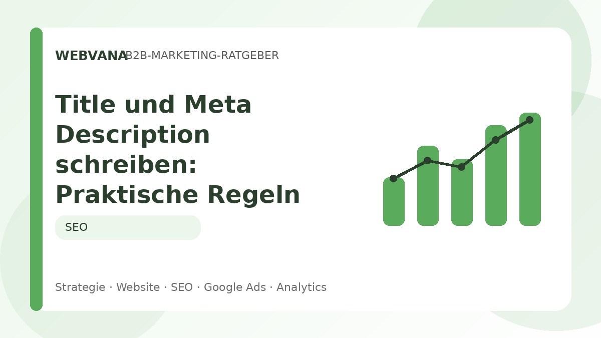 Title und Meta Description schreiben: Praktische Regeln für bessere Snippets – Beitragsbild auf Webvana.eu