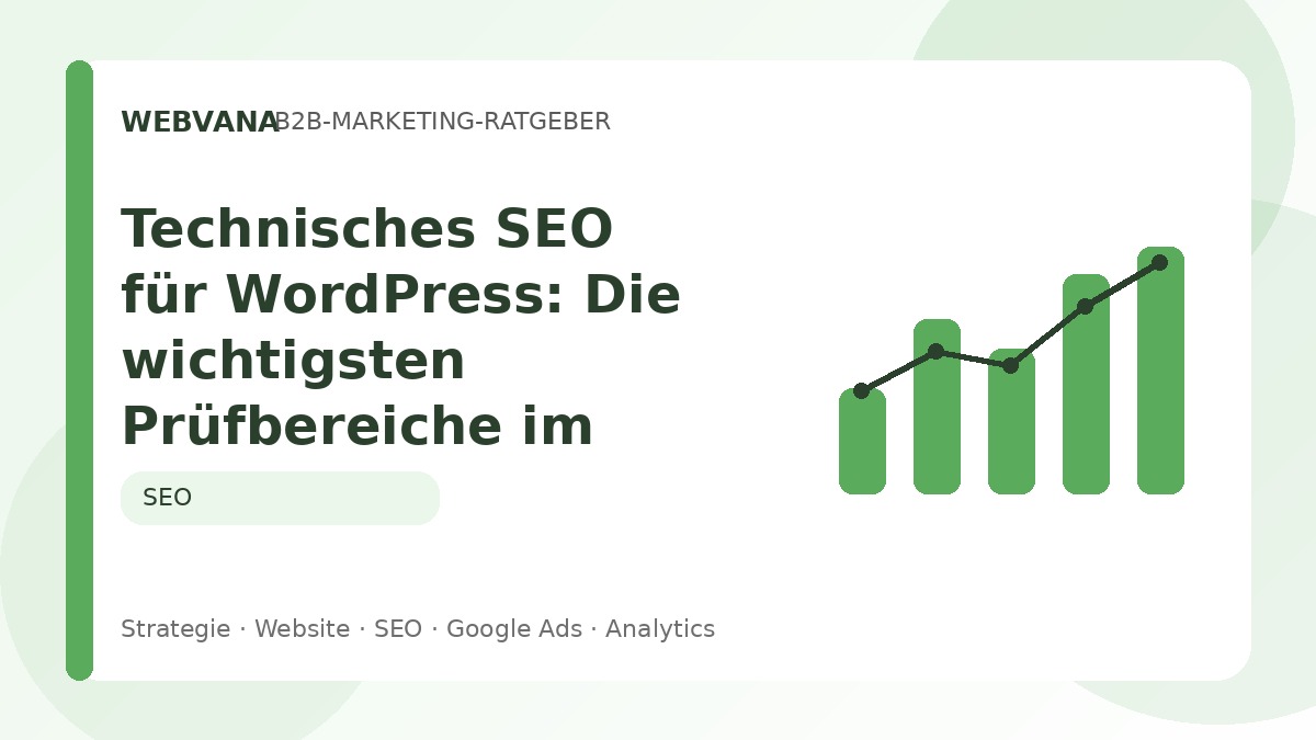 Technisches SEO für WordPress: Die wichtigsten Prüfbereiche im Überblick – Beitragsbild auf Webvana.eu